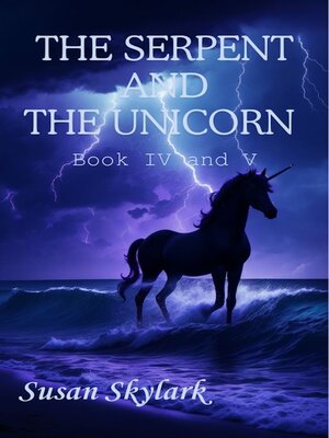 cover image of The Serpent and the Unicorn